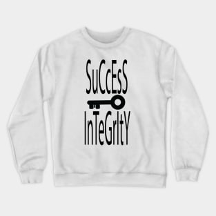 Key to success Crewneck Sweatshirt